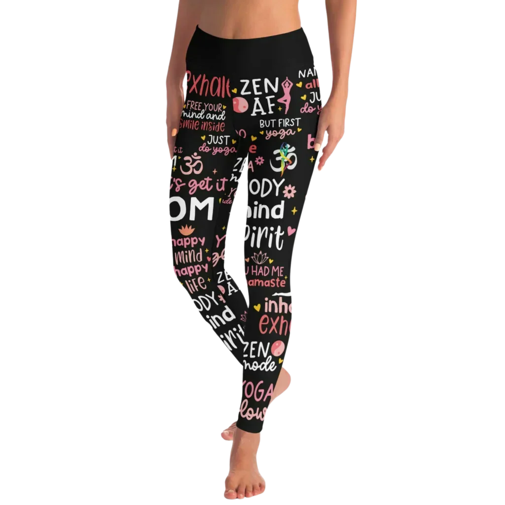 BEST FEMALE YOGA PANTS WITH MOTIVATIONAL QUOTE FOR WOMEN - Yoga Leggings - AOP